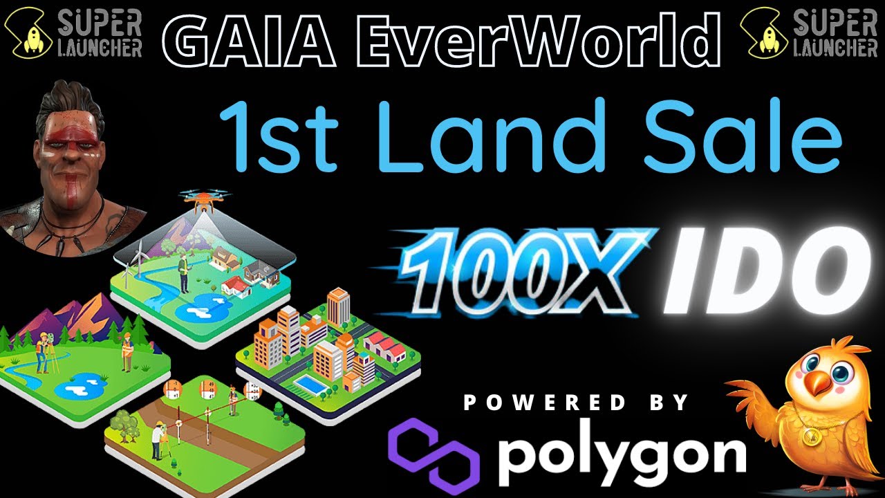 100X Land Sale IDO🔥 Gaia EverWorld SafeZone Land Sale || Super Launcher Land Sale IDO