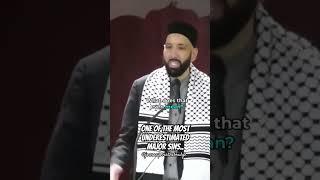 Avoid major sins & never underestimate any of them #islam #islamic #muslim #omarsuleiman #God #Allah