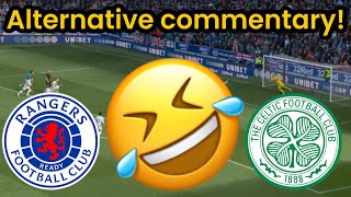 RANGERS VS CELTIC OLD FIRM ALTERNATIVE COMMENTARY