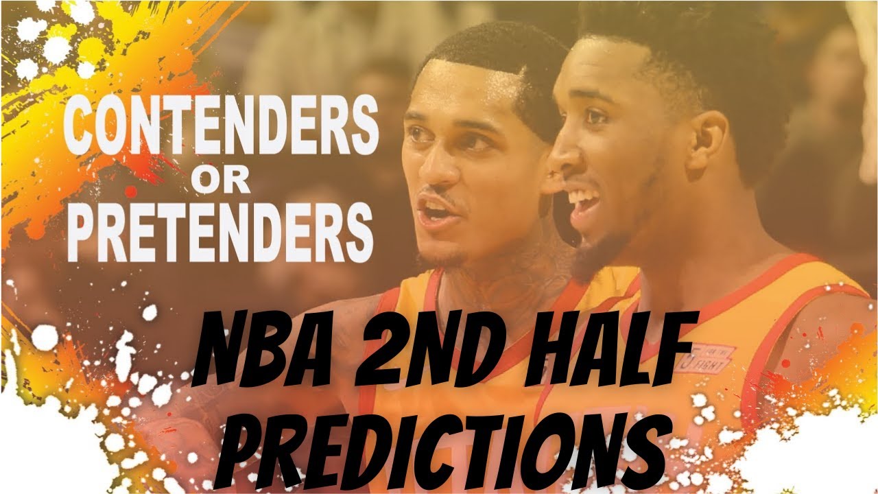 Triple Play Fantasy Basketball: 2nd Half of the NBA Season Predictions; Contender or Pretender?