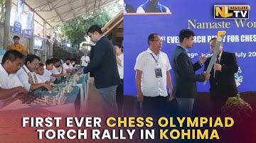 FIRST EVER CHESS OLYMPIAD TORCH RALLY HELD IN KOHIMA