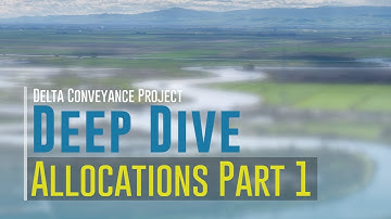 Delta Conveyance Deep Dive: Allocations Part 1