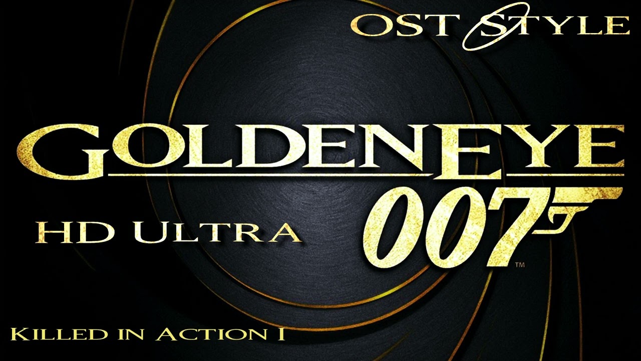 GoldenEye 007 Killed In Action