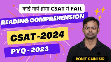 Reading Comprehension for CSAT 2024 | कोई नही होगा CSAT में Fail | Tricks | Ronit Saini | PYQ-2023