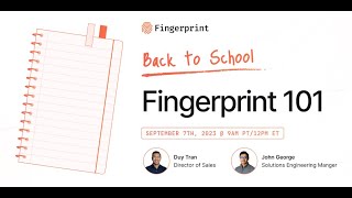 WEBINAR: Fingerprint 101: Intro to Device Intelligence