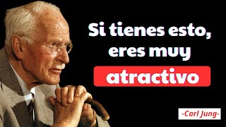 12 señales de que eres atractivo (aunque no lo creas) – Carl Jung