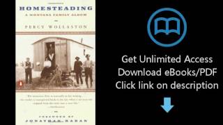 Download Homesteading: A Montana Family Album [P.D.F]