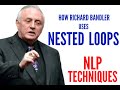 How Richard Bandler Uses Nested Loops