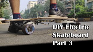 How to Make an Electric Skateboard Part 3 | DIY ESK8 @Nematics_Lab