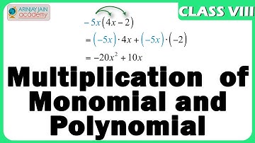 Multiplication  of Monomial and Polynomial - Algebric Expression - Maths - Class 8/VIII - ISCE|CBSE