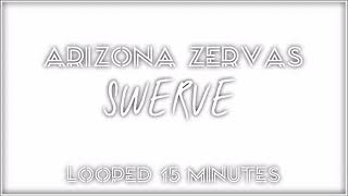 Anizona Zervas - Swerve / Looped