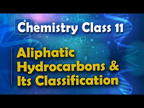 അലിഫാറ്റിക് ഹൈഡ്രോകാർബണുകളും അതിന്റെ വർഗ്ഗീകരണവും - ആൽക്കെയ്‌നുകൾ - കെമിസ്ട്രി ക്ലാസ് 11
