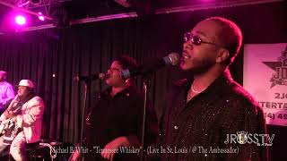 James Ross @ Vocalist & Producer - Michael B. Whit - "Tennessee Whiskey" -www.Jross-tv.com (STL)
