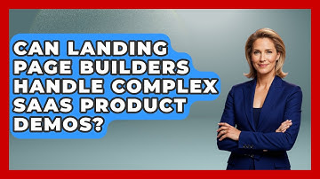 Can Landing Page Builders Handle Complex SaaS Product Demos? | Saas Marketing Wizards News