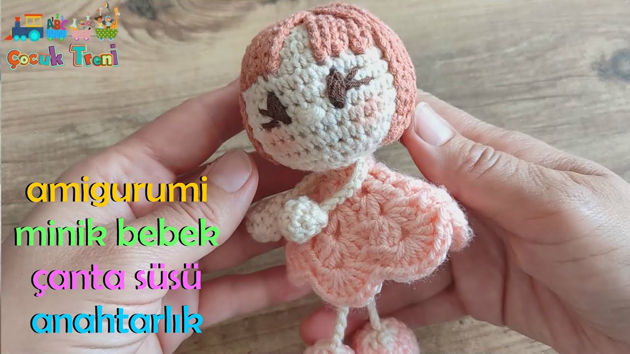 Amigurumi minik bebek Çanta Süsü, Anahtarlık - YouTube