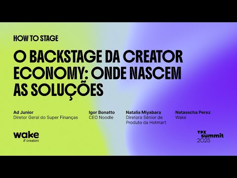 O backstage da Creator Economy: onde nascem as soluções