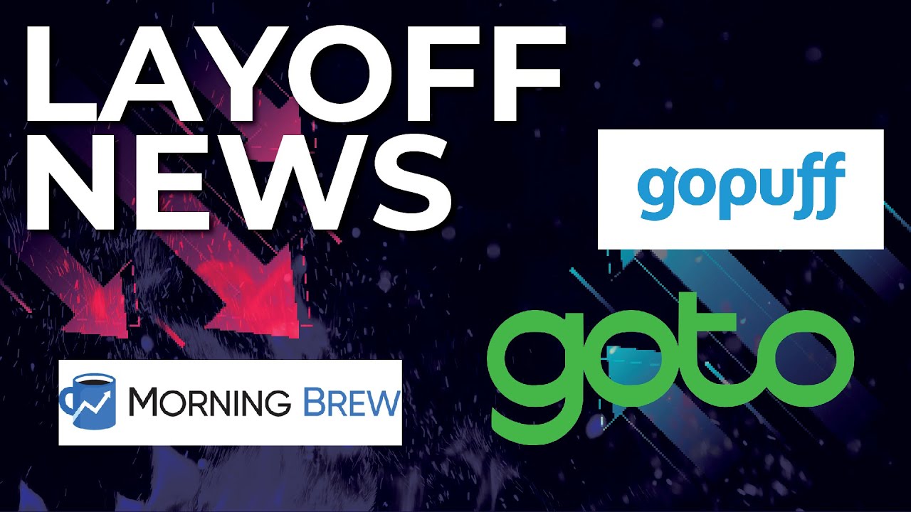 LAYOFF NEWS GoTo Announced Layoffs Of 600 Employees, Gopuff Made