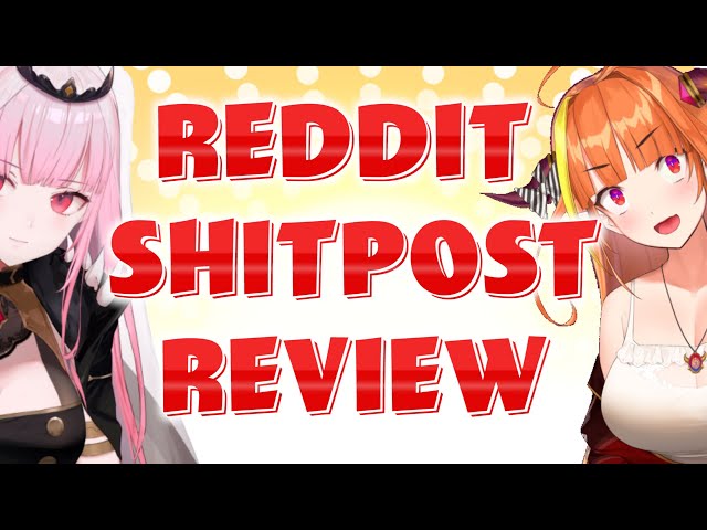 REDDIT SHITPOST REVIEW with Calliのサムネイル