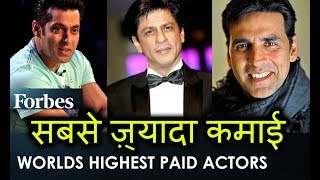 Celebrity Highest PAID Indian ACTORS | Forbes 2017 Net Worth