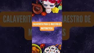🔵 Ejemplo de calavera para el maestro de matemáticas