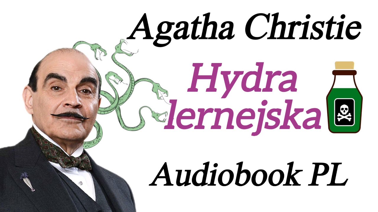 Hydra lernejska - Agatha Christie - Audiobook PL - Dwanaście prac