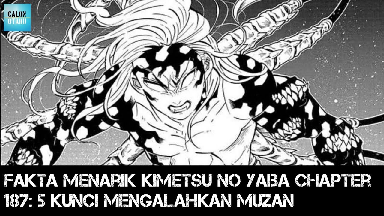 Fakta Menarik Kimetsu No Yaiba Chapter 187 5 Kunci Mengalahkan Muzan Kimetsu No Yaiba Youtube