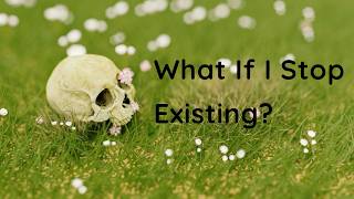 Healing Existential Death Anxiety Through Meaning, Therapy & Self-Understanding