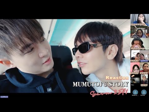 Reaction | MUMU-TOFU STORY Season 2 | EP1 + talk show ( By Blue Pants ) #MUMUTOFUStorySS2