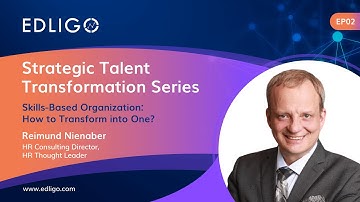 Skills-Based Organization, How to Transform into One?