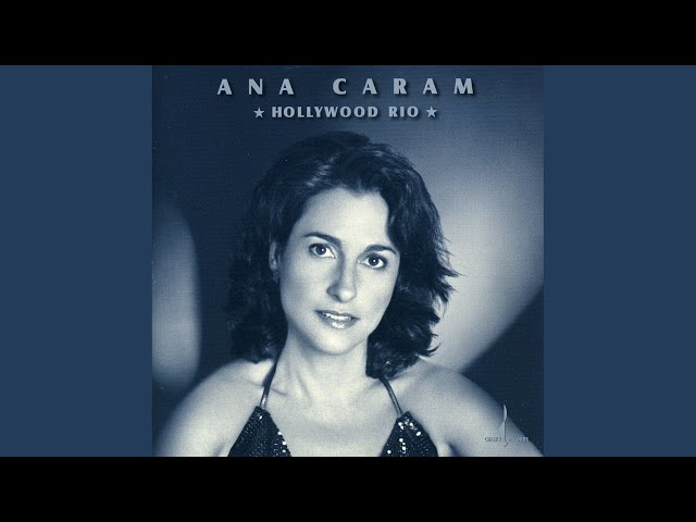 Ana Caram - Raindrop Keeps Falling On My Head