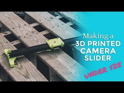3D Printed DIY Camera Slider (Under $25): Useful 3D Prints