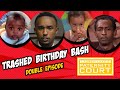 Double Episode: Trashed Birthday Bash | Paternity Court