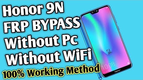 Honor 9N FRP Bypass 2025|| Google Account Remove Without Pc|| Without WiFi New Create Password 💯