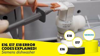 Siemens Dishwasher E16, E17, E18 Error - Water Not Filling? Fix It Now