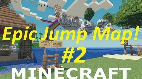 Minecraft: Epic Jump Map - Part 2 - "Rage Quit"