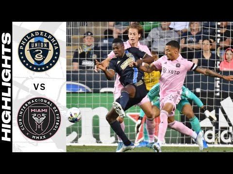 Philadelphia Union Inter Miami Goals And Highlights