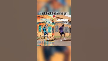 slick back but anime girl #slickback #dancevideo #slickbackchallenge