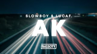 Slowboy & Lucaf. - Ak