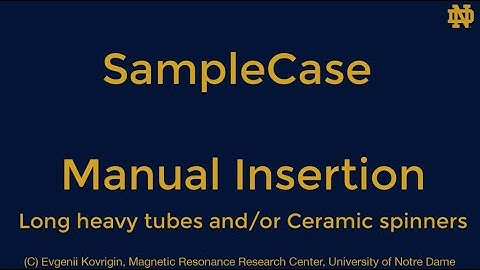Manual Sample Insertion (bypassing the SampleCase)