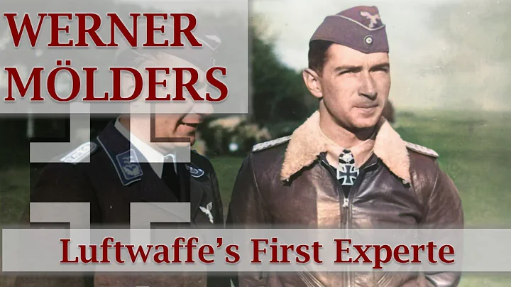 Luftwaffe's First Experte - Werner Mlders