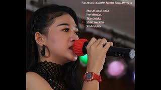 FULL ALBUM DK MUSIK SPESIAL BUNGA PERMATA