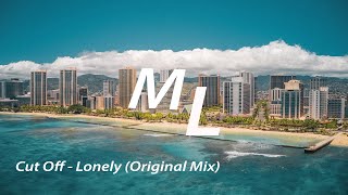 Cut Off - Lonely (Original Mix) Resimi