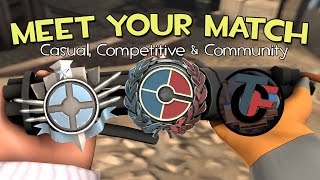 Meet Your Match (Part 2) | Casual, Competitive & Community