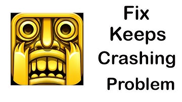 Fix Temple Run App Keeps Crashing | Fix Temple Run App Keeps Freezing | PSA 24