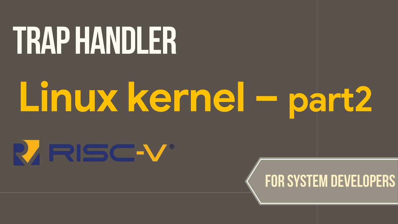 [RISC-V] Understand Trap handler in Linux kernel (Part2) - YouTube