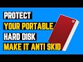 How to protect your portable hard disk anti skid