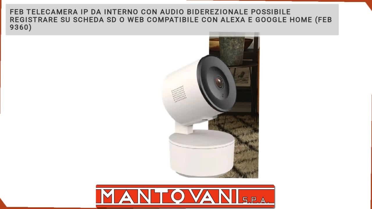 Feb Telecamere facili da installare alcune con audio bidirezionale da interno e esterno anche con fo
