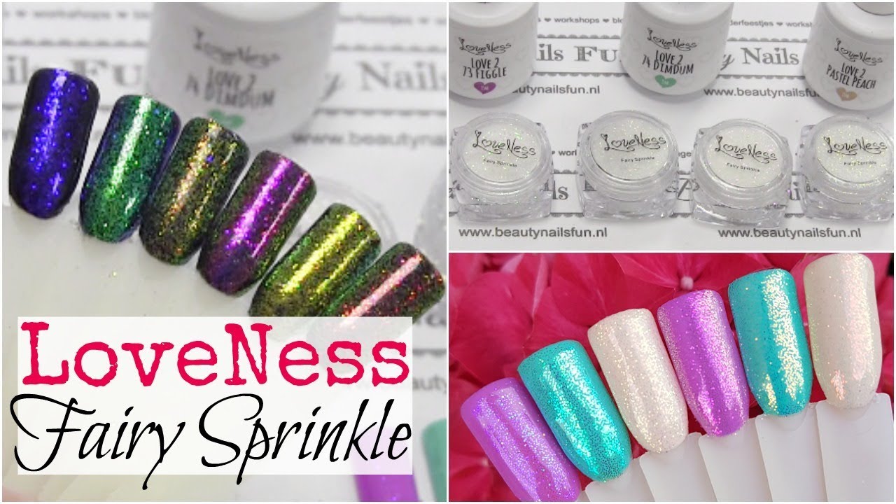 LoveNess Fairy Sprinkle glitters ♥ Beautynailsfun.nl YouTube