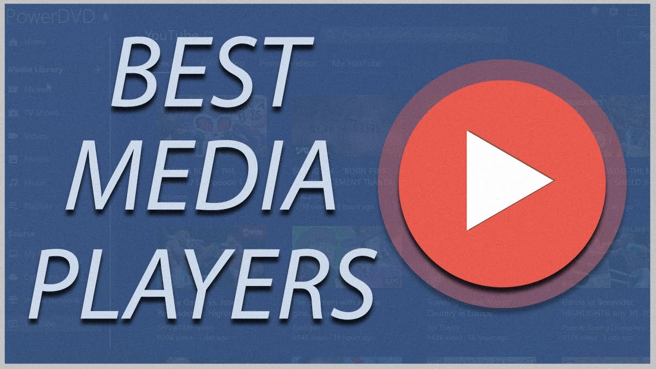 4 Best Universal Video Players for Windows 10 & 11 in 2024 YouTube
