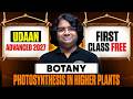 Class 1- Photosynthesis in Higher Plants🔥UDAAN Advanced 2027🚀